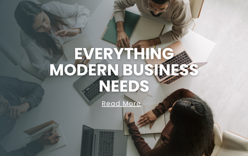 Everything Modern Business Needs